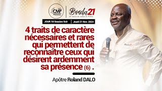 Bunda21 Jour 18- Session soir avec Apôtre Roland DALO | Centre Missionnaire Philadelphie