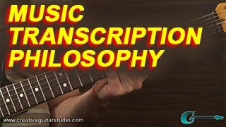 EAR TRAINING: Philosophy of Music Transcription