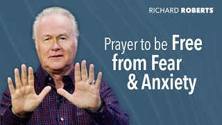 Prayer to be Free from Fear and Anxiety