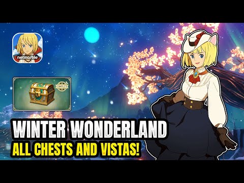 All Winter Wonderland Chests and Vistas Locations 【Ni no Kuni: Cross Worlds】