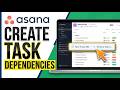 How To Create Task Dependencies In Asana 2026 (Full Tutorial)