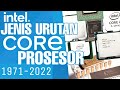 Urutan Prosesor Intel Jenis Prosesor Intel Dari Pertama Hingga Sekarang (Terbaru)