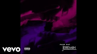Jeremih - Pass Dat ( Audio)