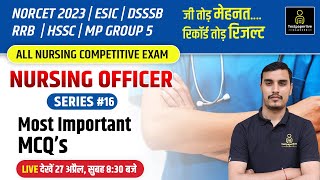 NORCET 2023 Class || MP PEB Group 5 | ESIC | DSSSB | RRB || Most Important MCQ’s #16 by Shubham Sir