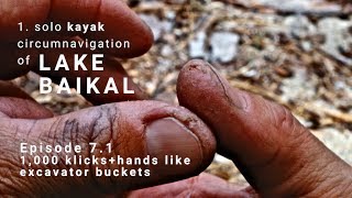 Kayaking Expedition Siberia: Episode 7 – 1,000 klicks+hands like excavator buckets –