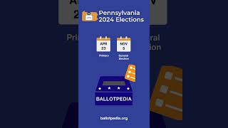 Pennsylvania 2024 Election Dates