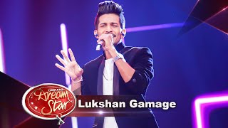 Lukshan Gamage | Hitha Nambara Thaleta (හිත නාඹර තාලෙට ) | Dream Star Season 10