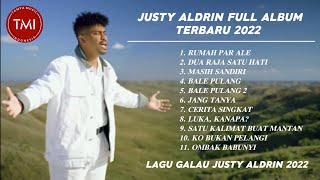 Justy Aldrin Full Album Rumah Par Ale Lagu Terbaru 2022