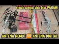 PENJELASAN PERBEDAAN ANTENA REMOT &ANTENA DIGITAL