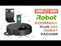 How to Use: iRobot Roomba Plus 505 Combo Robot Vacuum | Complete Guide