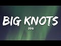 DDG - Big Knots (Lyrics)