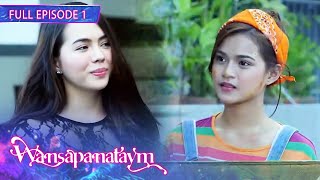 Full Episode 1 | Wansapanataym Annika PINTAsera English Subbed