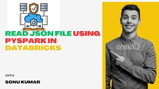 Read Json File Using Pyspark in DataBricks