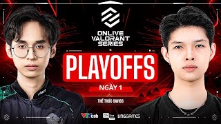 ON Live VALORANT Series 2 - Playoffs Ngày 01