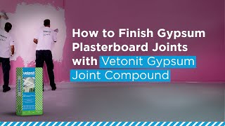 How to Finish Gypsum Plasterboard Joints with Vetonit Gypsum Joint Compound