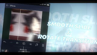 Smooth slide \u0026 rotate transition | Alight Motion