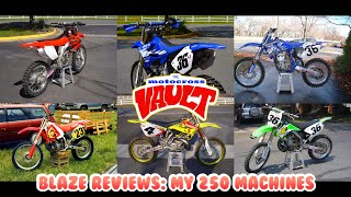 Blaze Reviews: My 250cc Motocross Machines