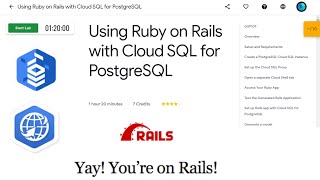 Using Ruby on Rails with Cloud SQL for PostgreSQL | Qwiklabs GSP109