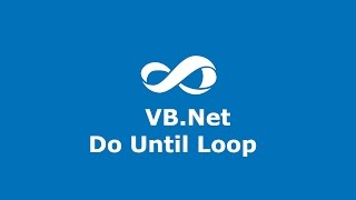 Lesson 14 VB.Net Do Until Loop