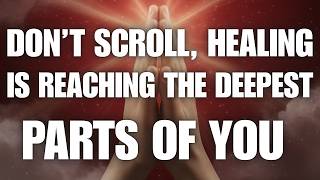 Don’t Scroll — Healing Is Reaching the Deepest Parts of You