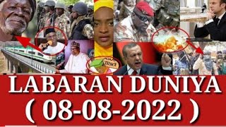 labaran duniya na yafiyar yau litinin 8-8-2022 news hausaU rfi bbc hausa