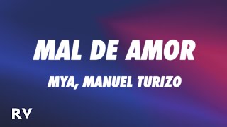 MYA, Manuel Turizo - MAL DE AMOR (Letra/Lyrics)