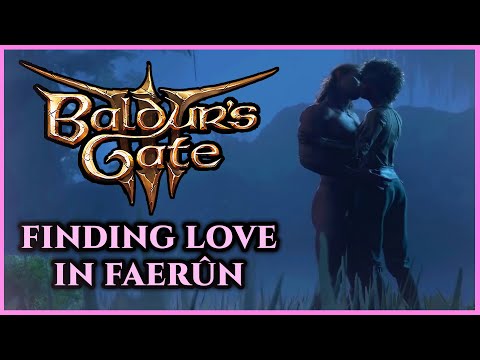 Romance and Relationships in Baldur's Gate 3 Early Guide to Finding Love in Faerûn