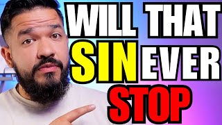 You can “OVERCOME SIN”😰