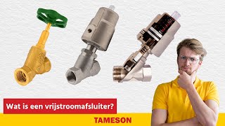 Wat is een vrijstroomafsluiter? I Tameson