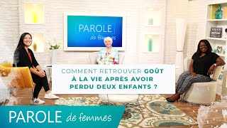 Comment retrouver goût à la vie après avoir perdu deux enfants ? - Parole de femmes - Annab...