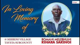 Livestream of the Burial Mass of Bomani Kihara Sakinoi in Miereni Village Taveta