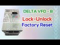 LOCK UNLOCK AND FACTORY RESET | Delta VFD-B @FlowChart