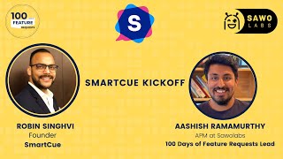 100 Days of Feature Requests | Kickoff with SmartCue and Sawolabs