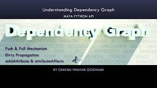 (Maya Python API) 09 - Maya Dependency Graph
