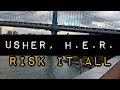 USHER, H.E.R. - Risk It All (From the Original Motion Picture, 