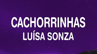 Luísa Sonza - CACHORRINHAS (Lyrics/Letra)