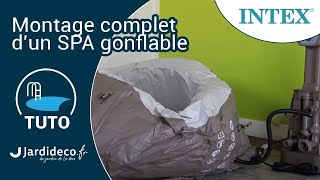 TUTO Installation d’un spa gonflable Intex