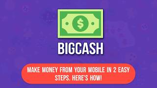 Bigcash | Highest Paying Cash App