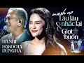 Mashup Lâu Lâu Nhắc Lại & Giọt Buồn - Hà Nhi & Hakoota Dũng Hà | Official Music Video | Mây Sài Gòn