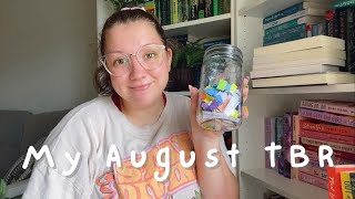 MY TBR JAR CHOOSES MY AUGUST TBR (i'm so excited about these!)