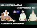 19.11.2024 Daily Kirtan Darbar , Gurudware Guru Sangat Sabha , Tilak Nagar , New Delhi -18