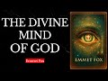 The Imagination of God in You | Imagine, and the Universe Will Obey – Emmet Fox