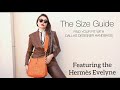 The Size Guide For the Hermès Evelyne Collection.