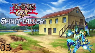 Yu gi oh Spirit Caller EP.03