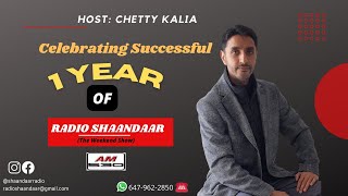 RADIO SHAANDAAR : With HOST Chetty Kalia