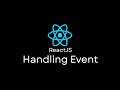 Handling Events in React | Make Your App Interactive (Ep. 5)