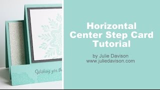 Horizontal Center Step Card Tutorial