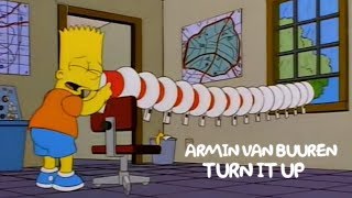 ARMIN VAN BUUREN - TURN IT UP (Simpsons version)