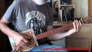 Blues riffs for Cigar Box Guitar - The I'm a Man Riff