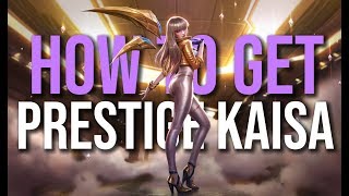 Easiest way to get K/DA Prestige Kai'Sa